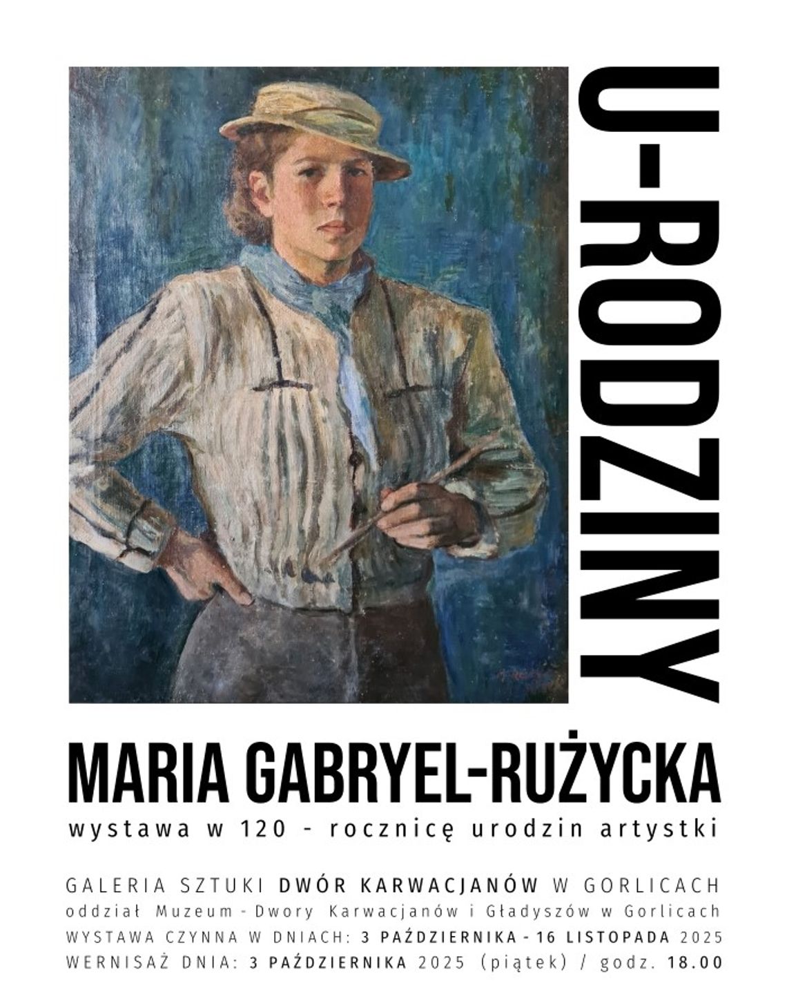 Zdjęcie przedstawia plakat promujący wydarzenie Wernisaż wystawy w 120. rocznicę urodzin Marii Gabryel-Różyckiej