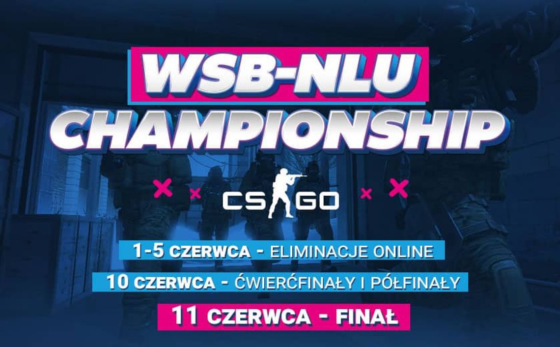 WSB-NLU Championship CS:GO | Turniej Counter – Strike | zapowiedzi imprez – halogorlice.info