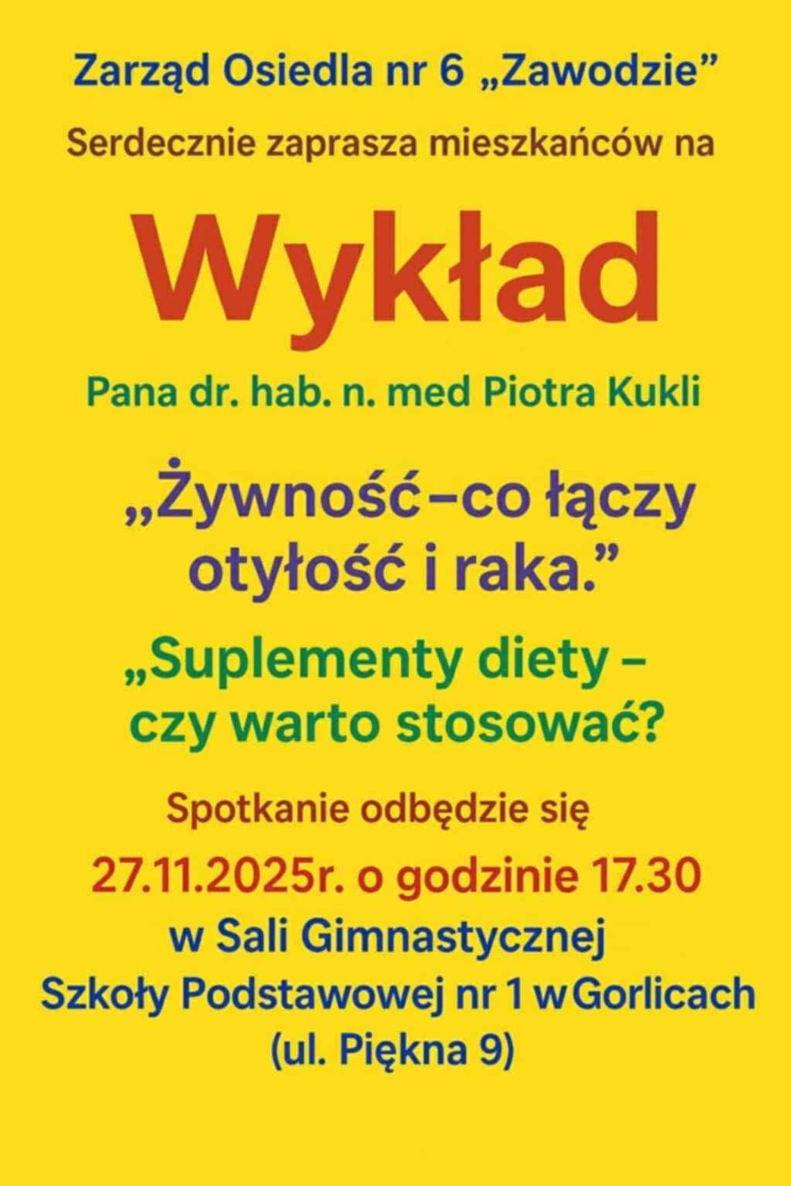 plakat zapowiadający wydarzenie - wykład pana dr. hab. n. med Piotra Kukli