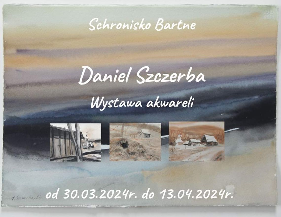 Wystawa akwareli Dawida Szczerby | halogorlice.info