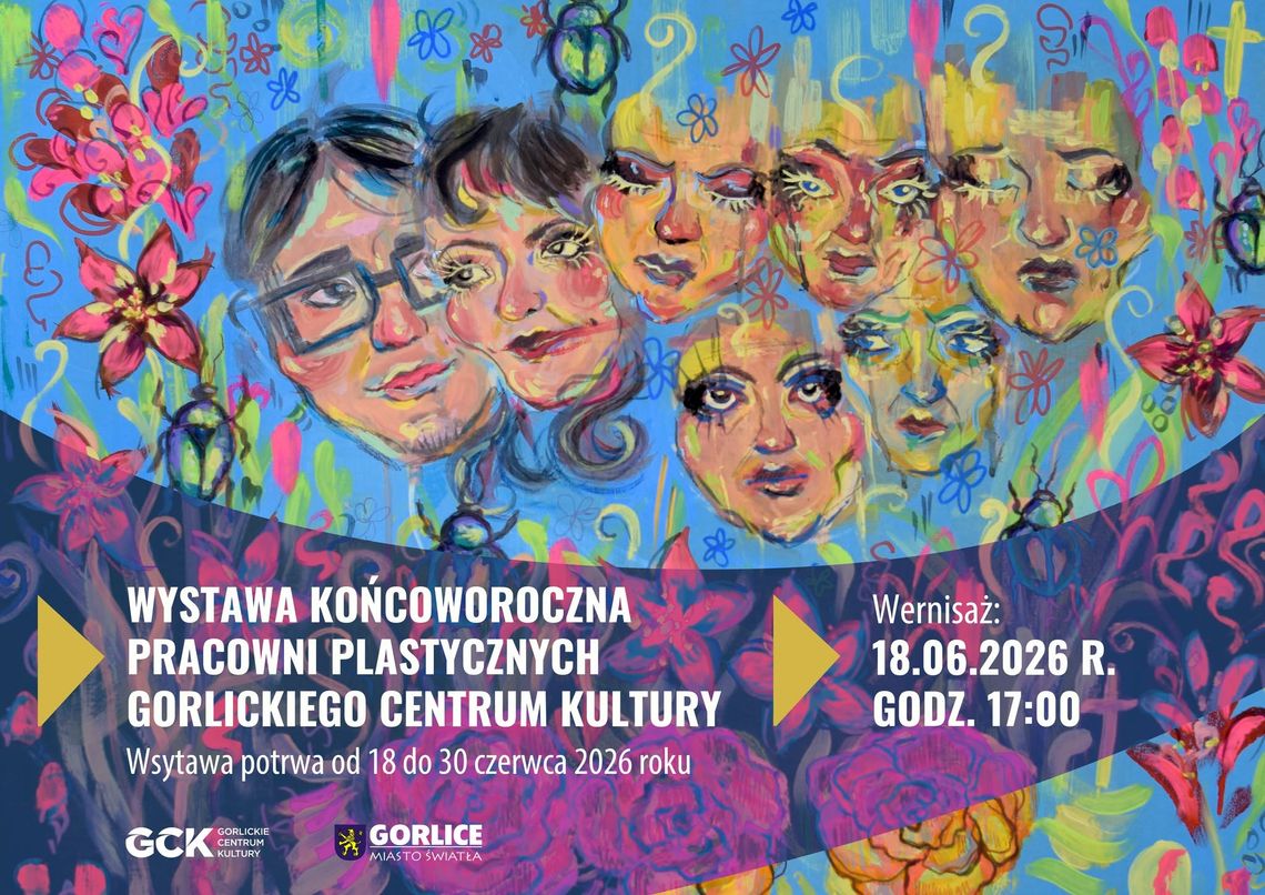 Wystawa Końcoworoczna Pracowni Plastycznych Gorlickiego Centrum Kultury | zapowiedzi wydarzeń - halogorlice.info Zdjęcie przedstawia plakat zapowiadający wydarzenie - Wystawa Końcoworoczna Pracowni Plastycznych Gorlickiego Centrum Kultury