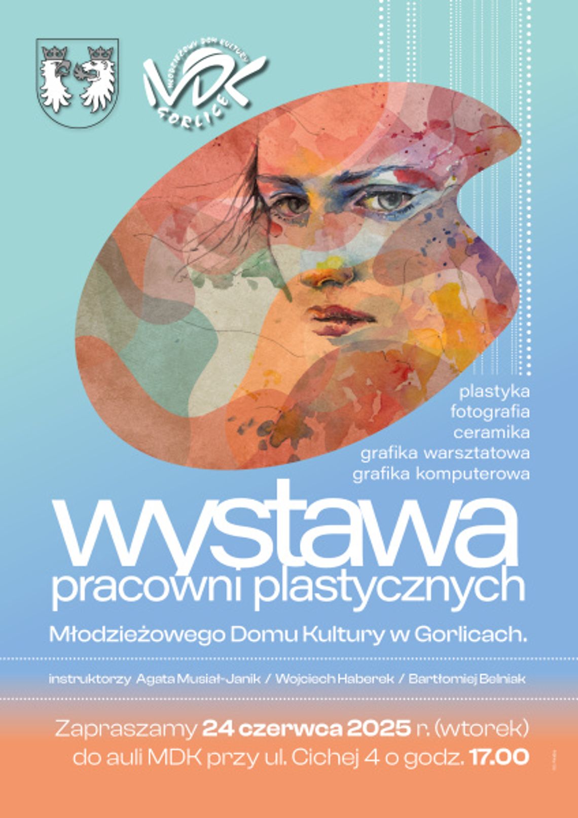 Wystawa pracowni plastycznych MDK | halogorlice.info Plakat promujący wystawę pracowni plastycznych MDK