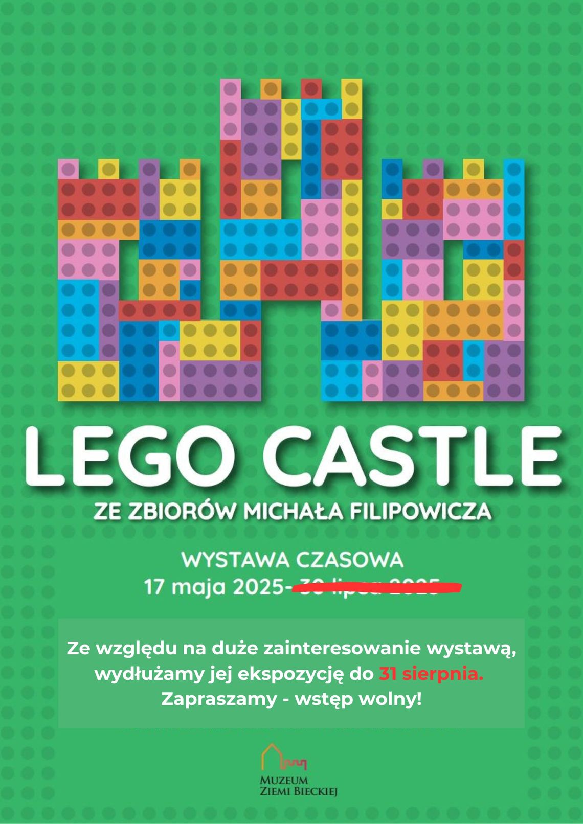 Wystawa pt. LEGO Castle. Zamki ze zbiorów Michała Filipowicza | zapowiedzi imprez – halogorlice.info Plakat promujący wystawę zamkowa lego w Bieczu