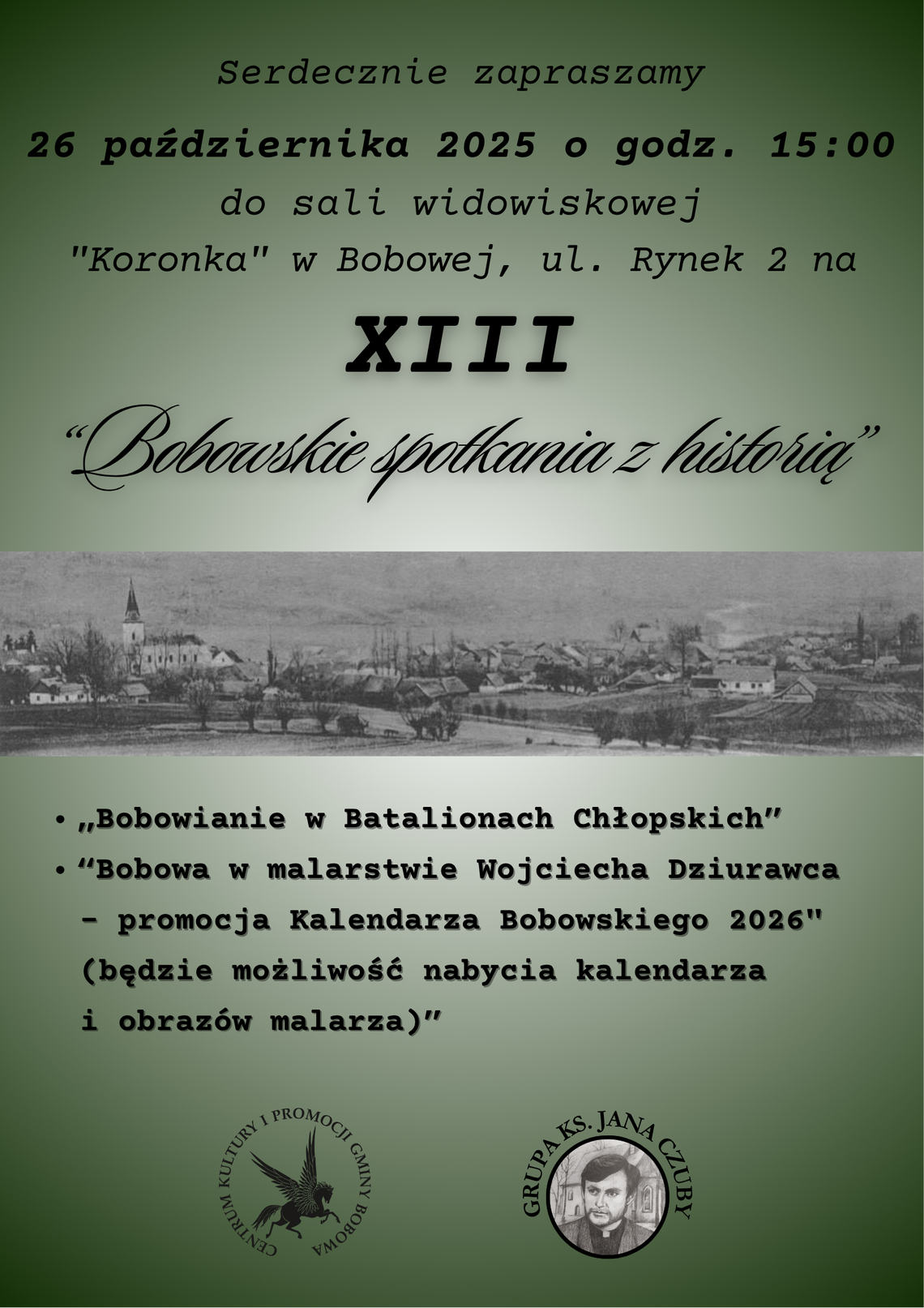 XIII Bobowskie spotkania z historią | zwiastuny wydarzeń - halogorlice.info Zdjęcie przedstawia plakat promujący wydarzenie XIII Bobowskie spotkania z historią