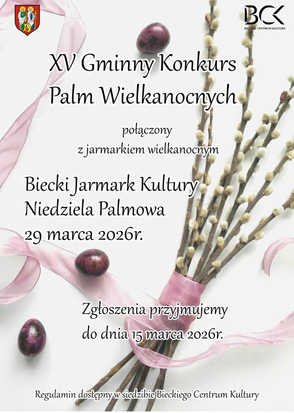 Plakat zapowiadający wydarzenie - XV Gminny Konkurs Palm Wielkanocnych połączony z Jarmarkiem Wielkanocnym