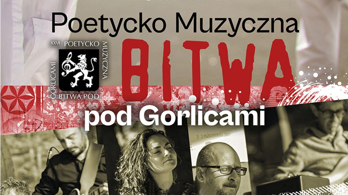 XXVI Poetycko muzyczna Bitwa pod Gorlicami | zapowiedzi imprez – halogorlice.info