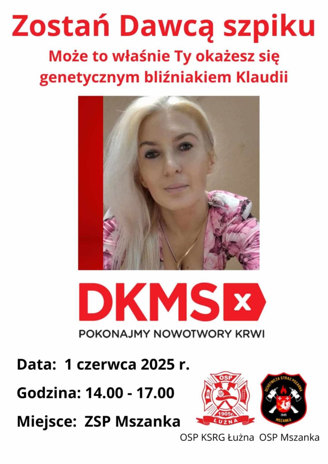 Zostań Dawcą Szpiku dla Klaudii | halogorlice.info Plakat z wydarzeniem DKMS Zostań Dawcą Szpiku